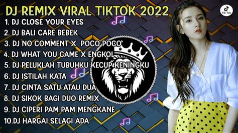 Dj Tiktok Terbaru Dj Close Your Eyes Fyp Tik Tok Viral