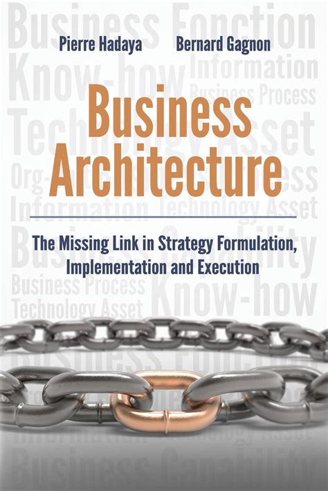 Buy Business Architecture The Missing Link In Strategy Formulation