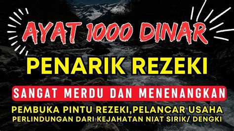 Ayat Dinar Bacaan Al Quran Merdu Pembuka Pintu Rezeki Mustajab