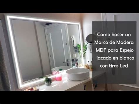 Como Hacer Un Marco Para Espejo En Mdf Marco Para Espejo Grande Janmi