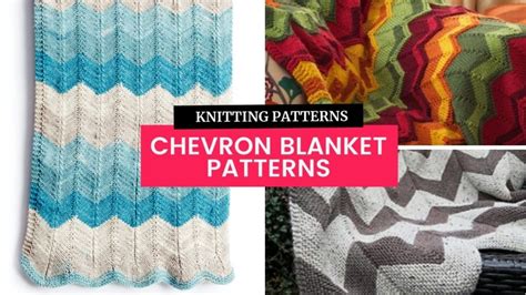 15 Pretty Chevron Blanket Knitting Patterns – TONIA KNITS