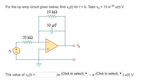 Solved For The Op Circuit Given Below Find Vo T For T Chegg