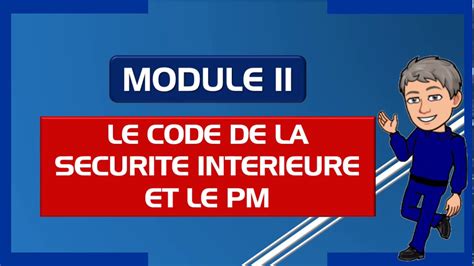 le Code de la sécurité intérieure et le PM YouTube