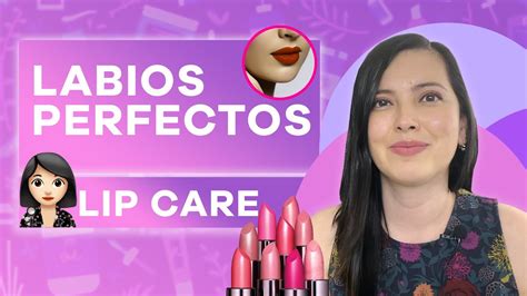 Dermatóloga Te Cuenta Como Cuidar Tus Labios Youtube