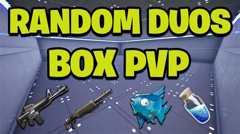 Random Duos Box Pvp By Excape Fortnite Creative Map