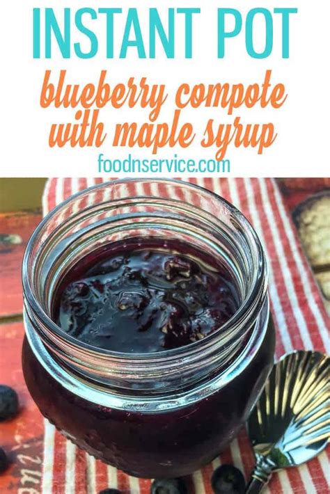 Easy To Make Instant Pot Blueberry Compote • Foodnservice