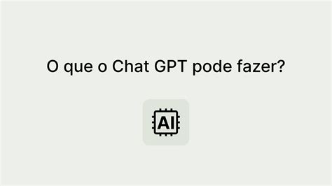 Entendendo O Chat Gpt Como Funciona E O Que Pode Fazer Jestor