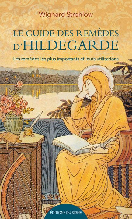 Le Guide Des Rem Des D Hildegarde