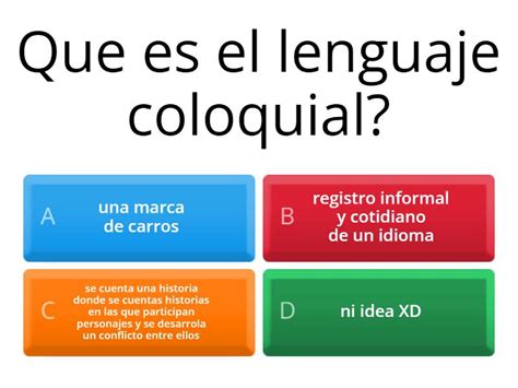 Lenguaje Coloquial Quiz