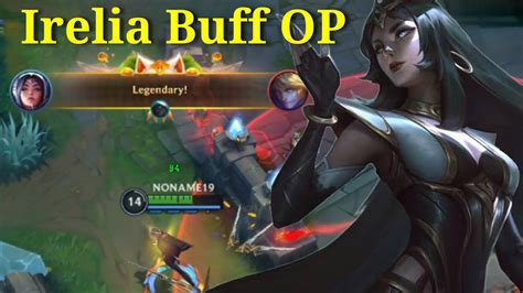 Irelia Buff Is Over Power To Jungle Tier S Patch 4 3B Gameplay