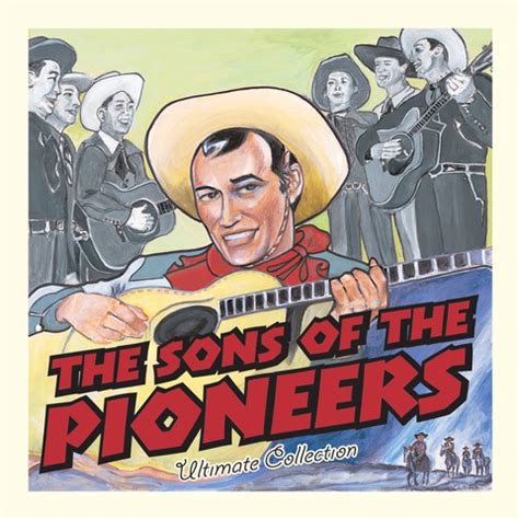 Ultimate Collection: Sons Of The Pioneers Songs Download: Ultimate Collection: Sons Of The ...