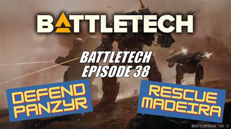 Battletech Ep 38 Defence Panzyr Extraction YouTube