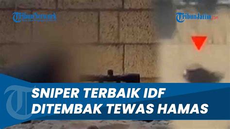 Lagi Membidik Sniper Terbaik Israel Ditembak Oleh Penembak Jitu Hamas