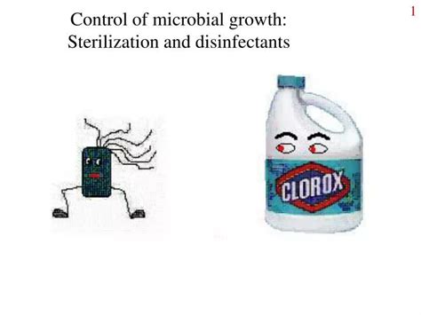 Ppt Control Of Microbial Growth Sterilization And Disinfectants