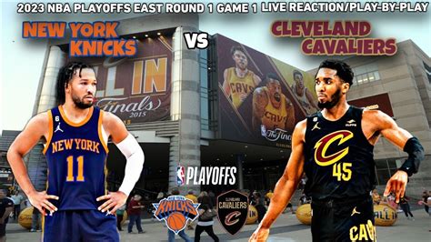 New York Knicks Vs Cleveland Cavaliers LIVE REACTION Play By Play YouTube