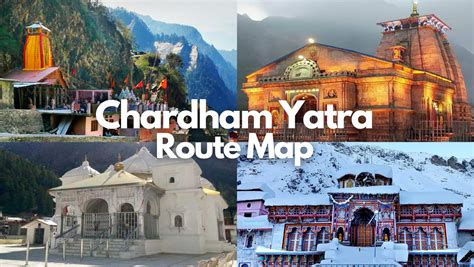 Chardham Yatra Route Map 2024 Distance Tips And Guide