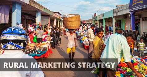 Marketing In Rural India Is Fair With 6 Rural Marketing Strategies