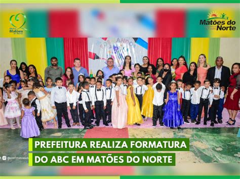 Prefeitura realiza Formatura do ABC em Matões do Norte