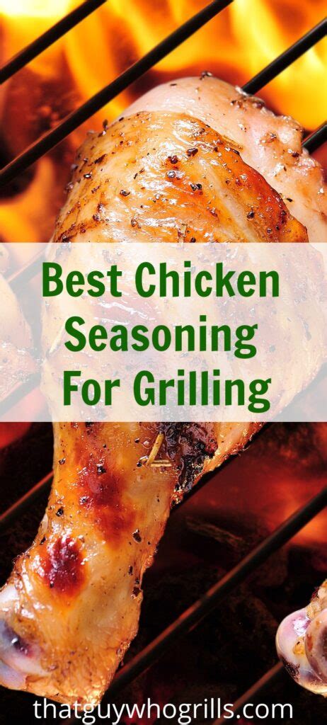 The Best Chicken Seasoning For Grilling That Guy Who Grills