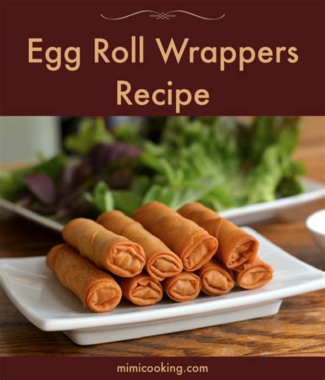 Egg Roll Wrappers Recipe Mimis Cooking