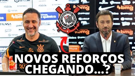 OFICIAL Novos Reforços chegando Corinthians vai contratar possíveis