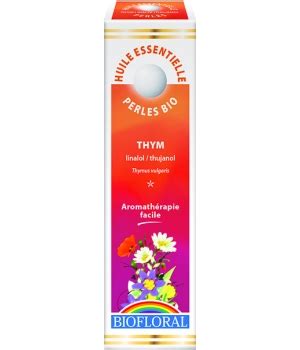 Perles D Huile Essentielle De Thym Linalol Thujanol Biofloral 20ml