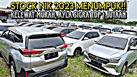 Kapan Lagi Bisa Semurah Ini Daihatsu Ayla Sigra Nik 2023 Serba 1 Juta