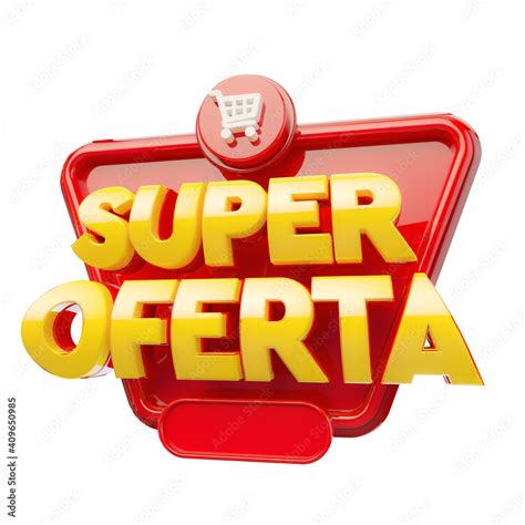 Label For Advertising Campaign The Phrase Super Oferta Means Super