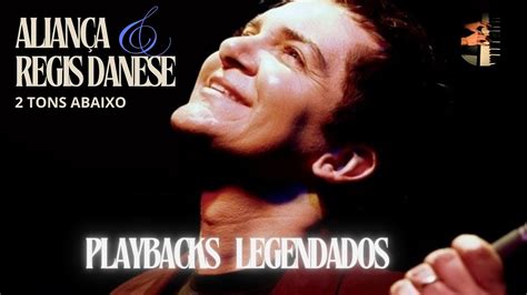 Alian A Regis Danese Playbacks Legendados Tons Abaixo Jesus Musica