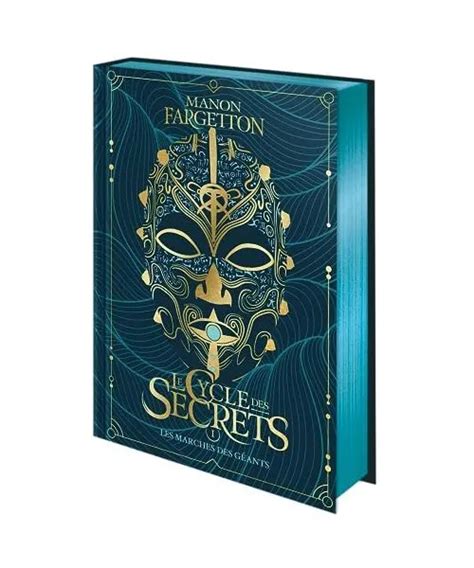 LE CYCLE DES secrets Les marches des géants Édition collector 1