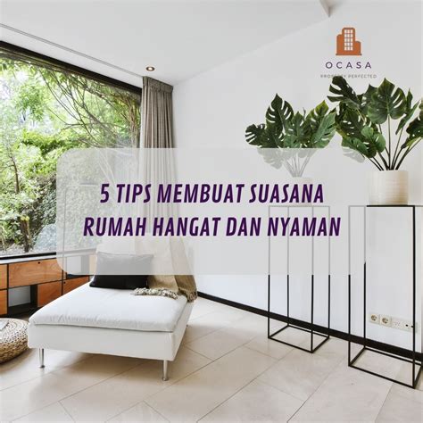 5 TIPS MEMBUAT SUASANA RUMAH HANGAT DAN NYAMAN Ocasa Co Id