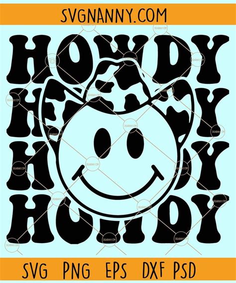 Howdy Cowboy Smiley Svg Howdy Svg Howdy Yall Svg Cowboy Smiley Svg Cowboy Svg Cowgirl Svg