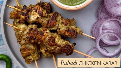 Pahadi Chicken Kabab Ramzan Special Recipe Chicken Kabab Recipe Chicken Tikka The Spice