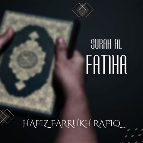 ‎surah Al Fatiha Single Album By Hafiz Farrukh Rafiq Apple Music