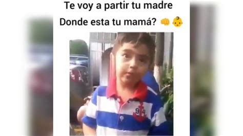 Te Voy A Partir Tu Madre Donde Esta Tu Mama YouTube