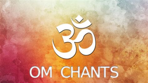 Om Chanting Very Peaceful Chanting Om Chanting Meditation