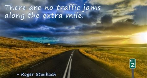 No Traffic Jams Along The Extra Mile - Keith Burnett | keithburnett.org