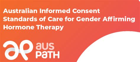 Auspath Australian Informed Consent Standards Of Care For Gender