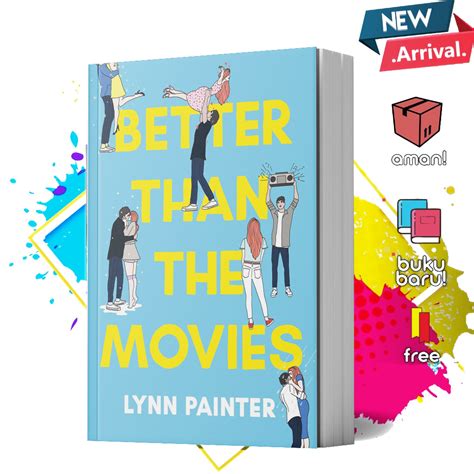 Jual Better Than The Movies And Better Than The Prom By Lynn Painter