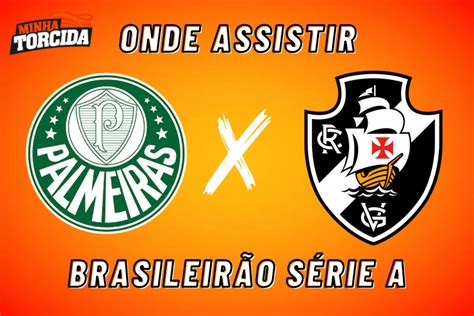 Palmeiras x Vasco da Gama onde assistir e escalações