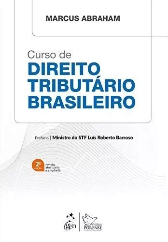 Curso De Direito Tributario Brasileiro Edi O Atual Frete Gr Tis