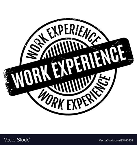 Work Experience Rubber Stamp Royalty Free Vector Image