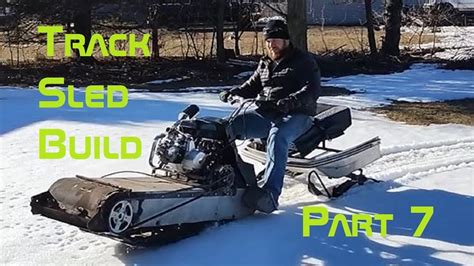 Track Sled Build Part 7 Youtube