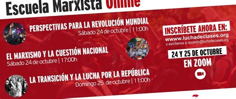 Escuela Marxista Online De Lucha De Clases Debates Para Encarar Las