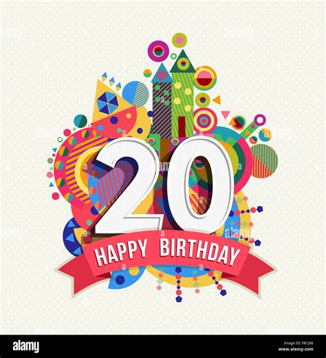 Happy Birthday Twenty 20 Year Fun Design With Number Text Label And