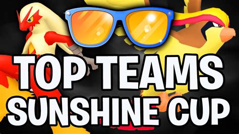 THE BEST 10 SUNSHINE CUP TEAMS FOR THE GO BATTLE LEAGUE SEASON 16