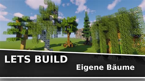 Minecraft Lets Build Coole B Ume Selbst Bauen Tutorial German