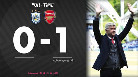 Arsenal Hudderfield V Arsenal Arsene Wengers Last Game