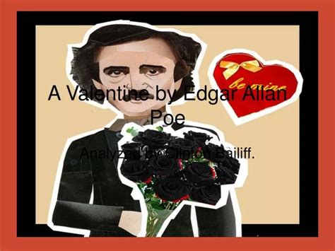 PPT - A Valentine by Edgar Allan Poe PowerPoint Presentation, free ...