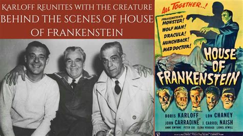 Boris Karloff Reunites With The Monster Behind The Scenes Of House Of